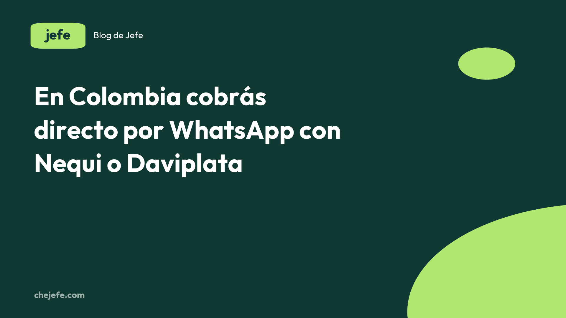 Cómo cobrar por WhatsApp en Colombia con Nequi y Daviplata