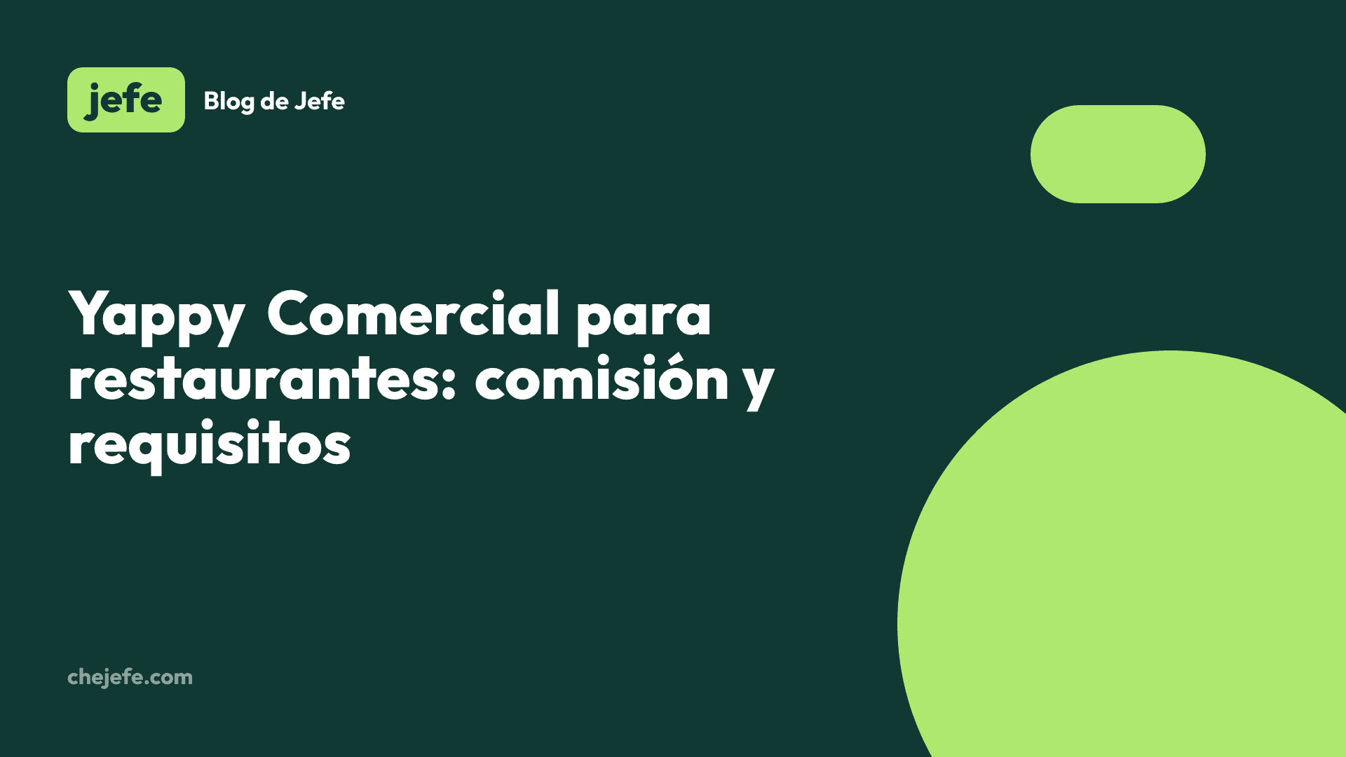 Yappy Comercial para restaurantes: comisión de 1% + ITBMS y requisitos