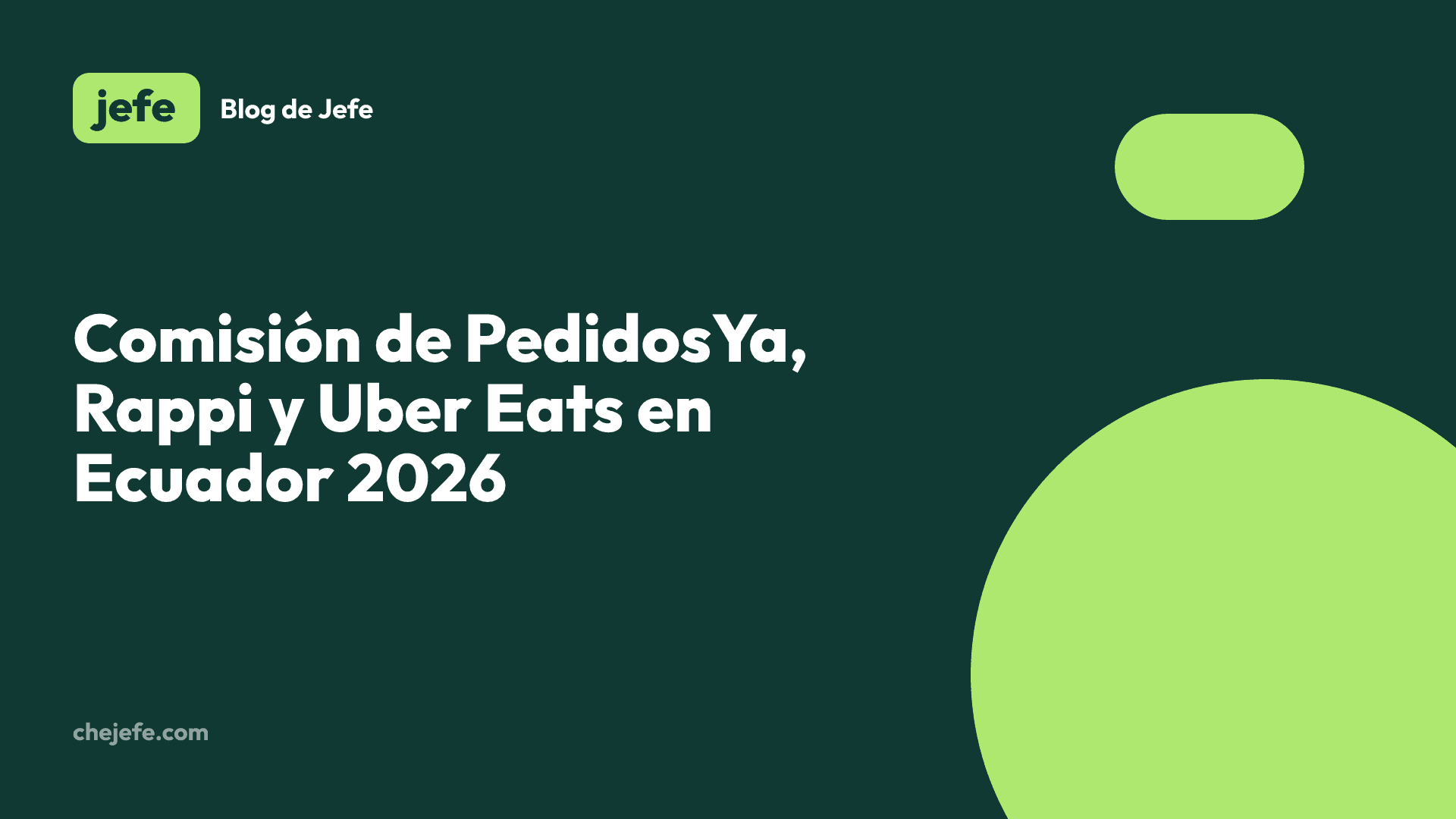 Comisión de PedidosYa, Rappi y Uber Eats en Ecuador 2026