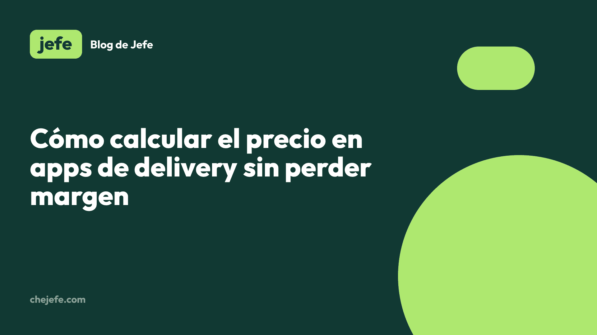 Cómo calcular el precio en apps de delivery sin perder margen