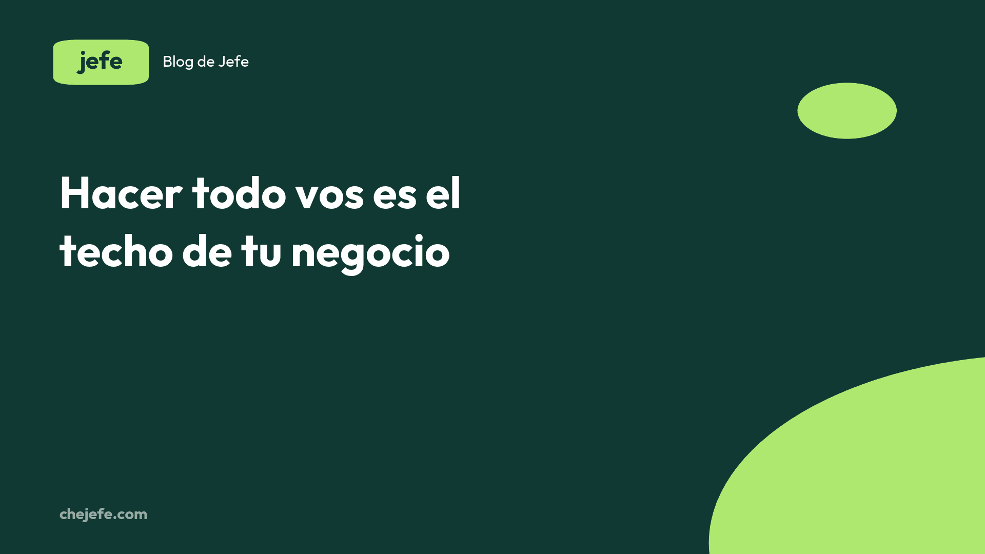 Cómo delegar para dejar de hacer todo vos