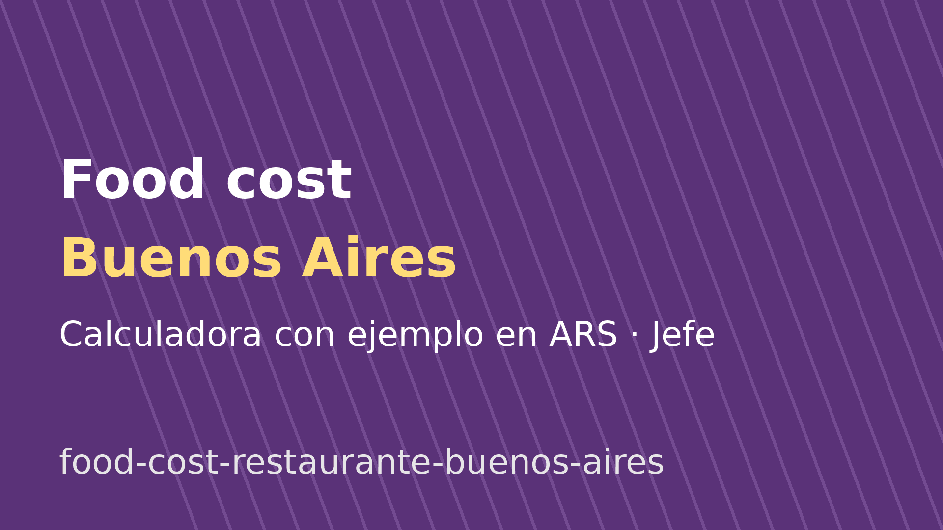 Food cost de un restaurante en Buenos Aires: fórmula y ejemplo en ARS