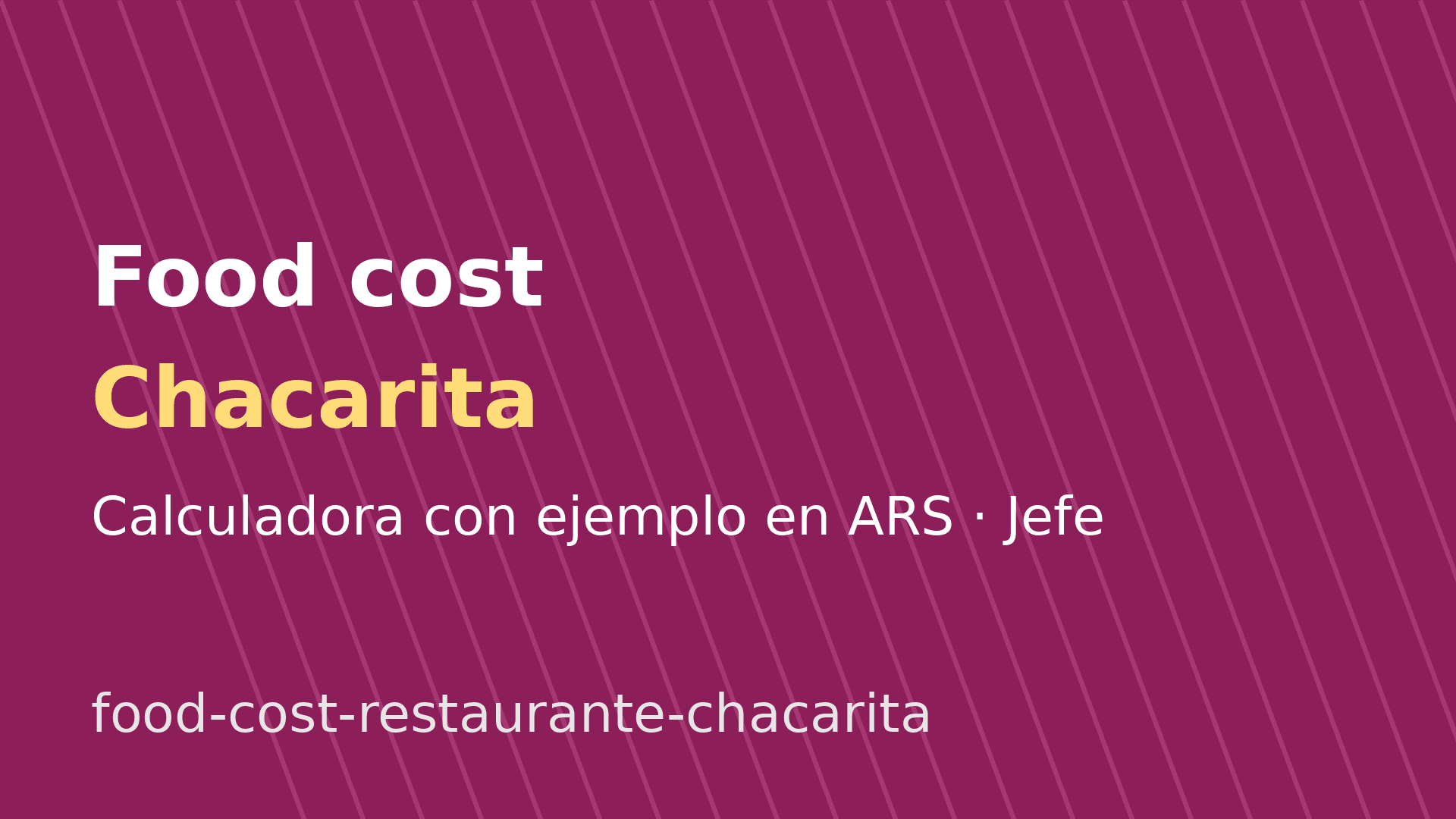 Food cost de un restaurante en Chacarita: fórmula y ejemplo en ARS