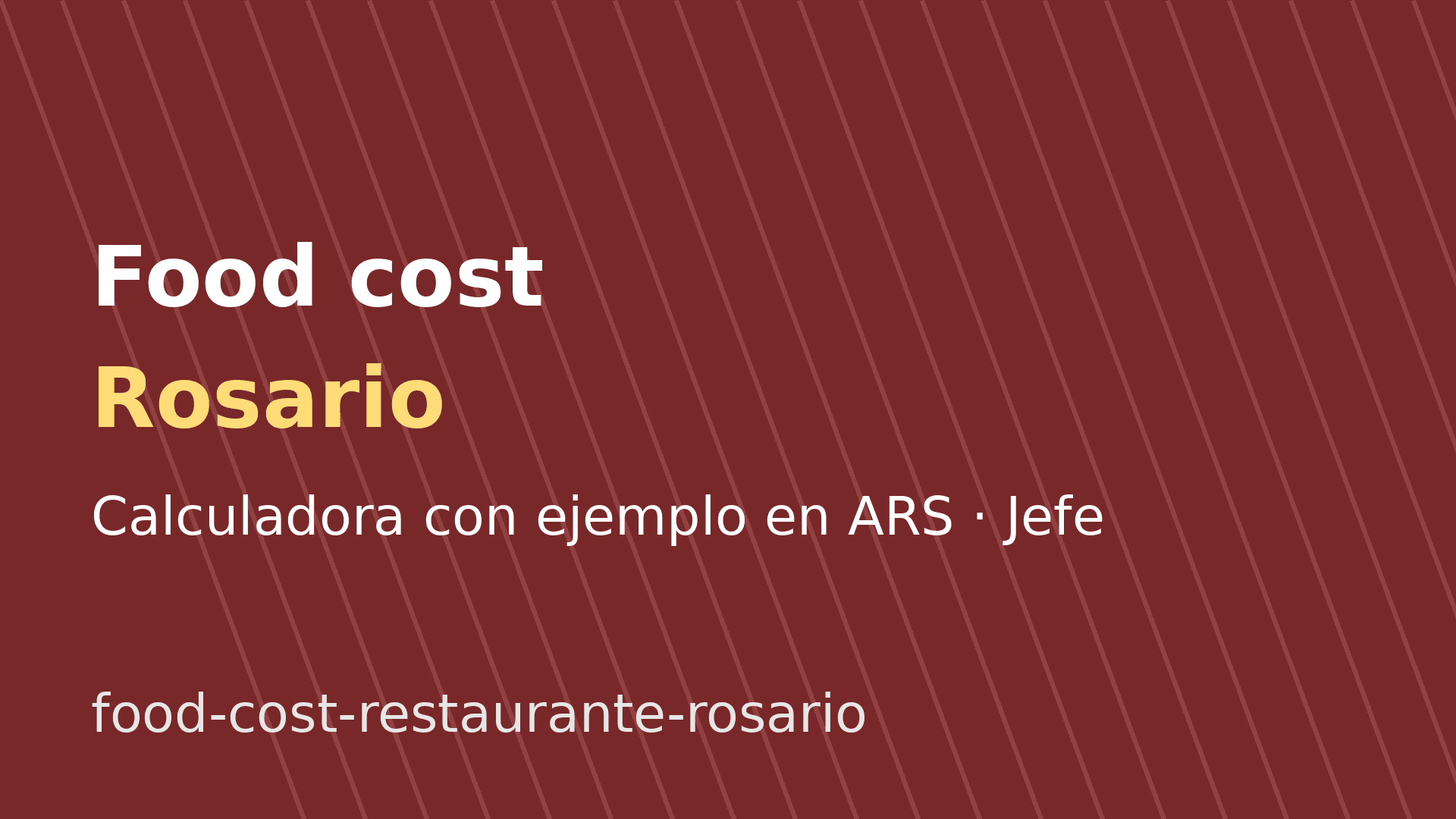 Food cost de un restaurante en Rosario: fórmula y ejemplo en ARS