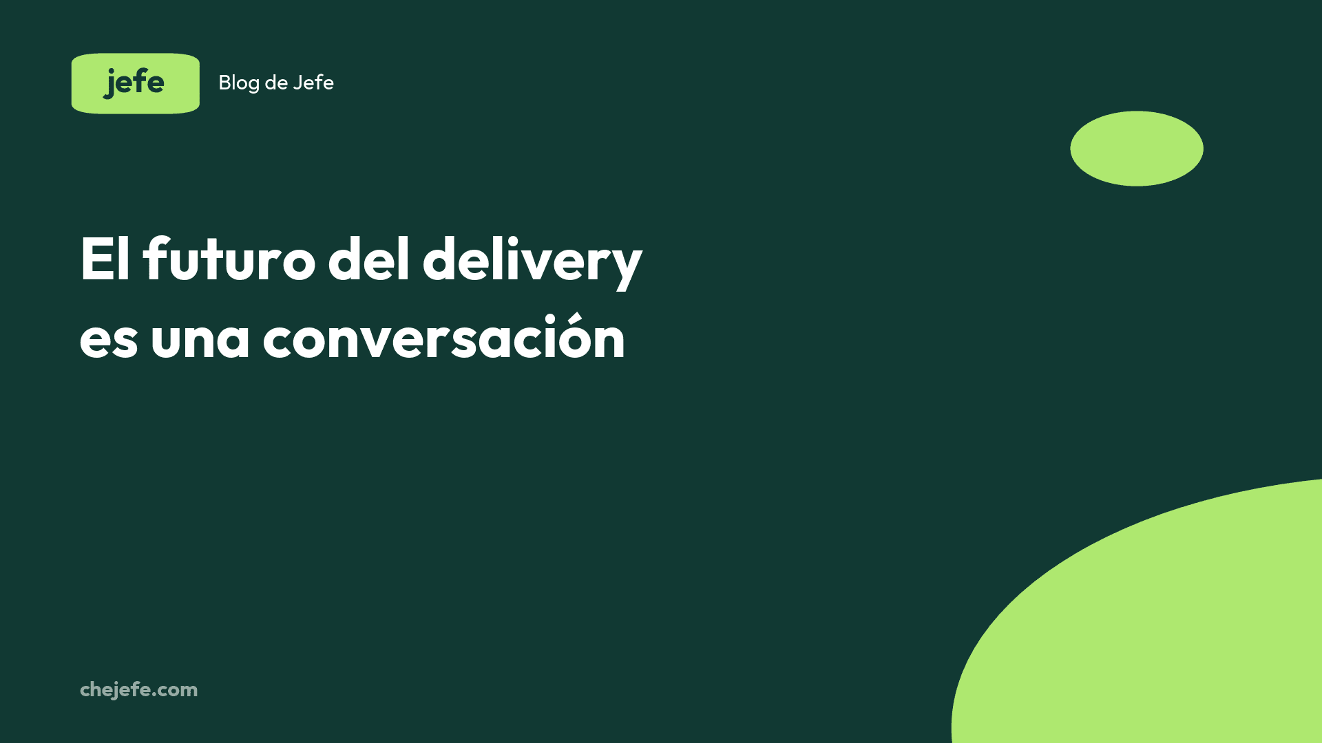 El futuro del delivery: pedidos conversacionales