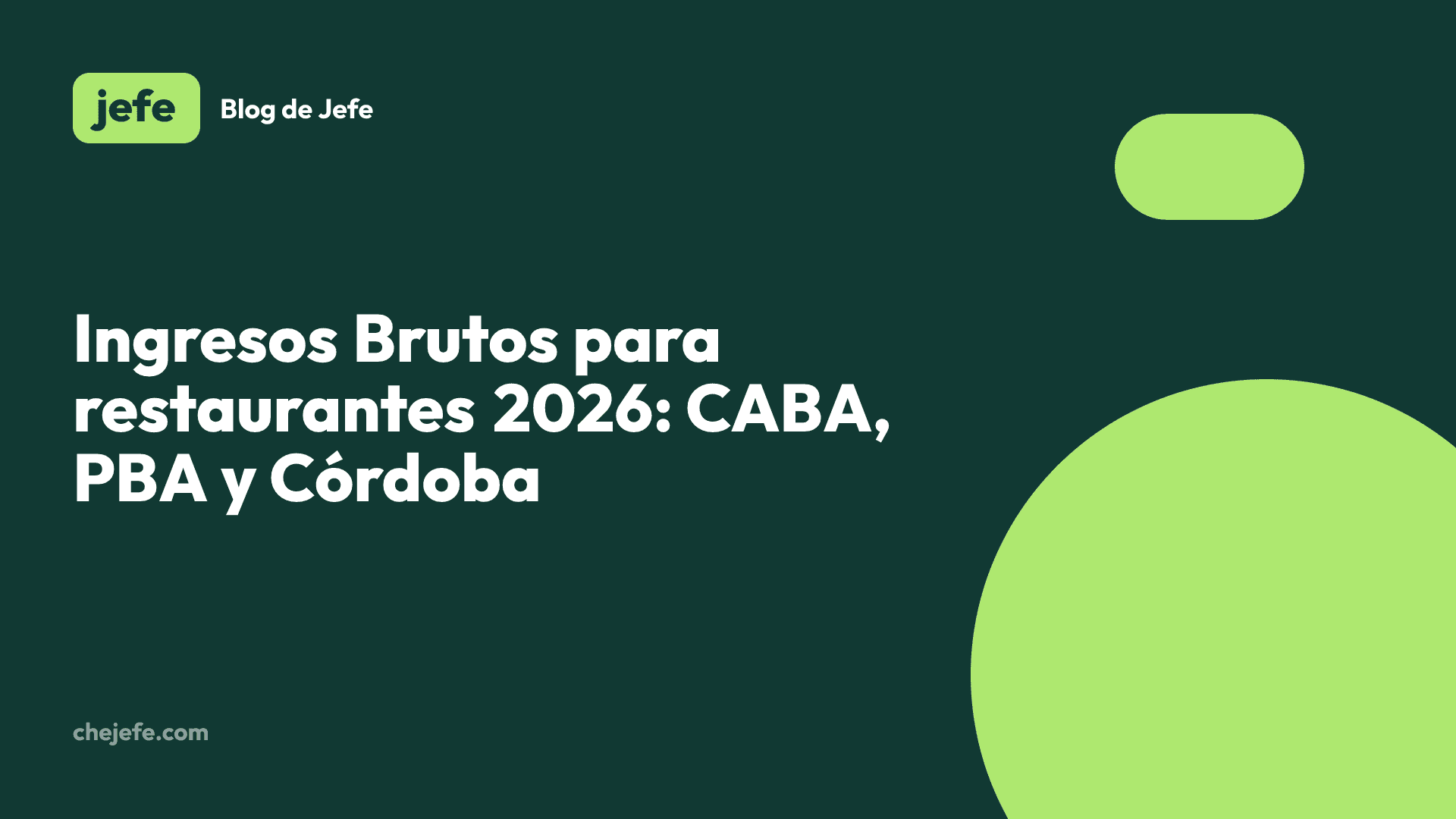 Ingresos Brutos restaurantes 2026: CABA, PBA y Córdoba