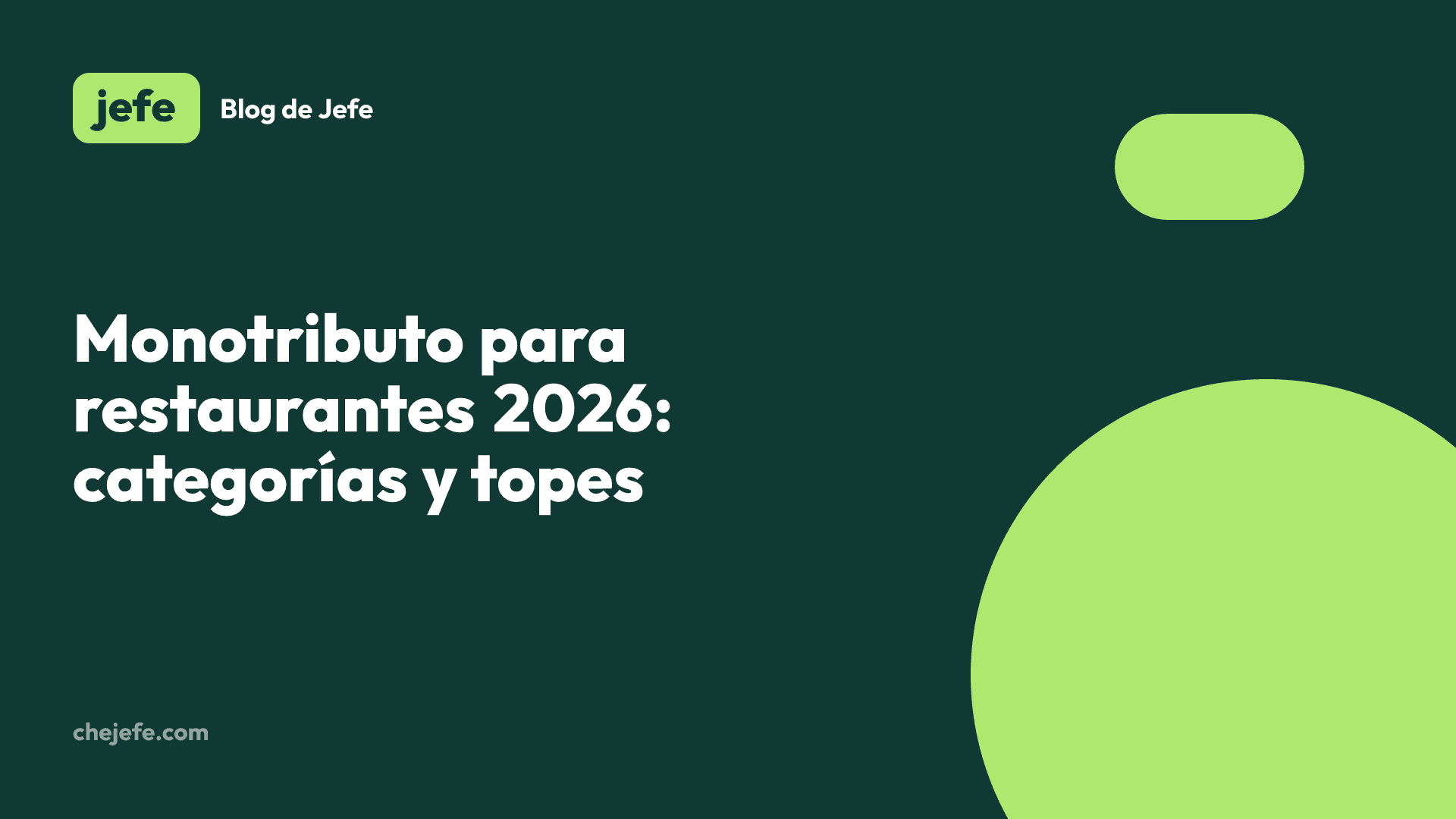 Monotributo para restaurantes 2026: categorías, topes y cuotas