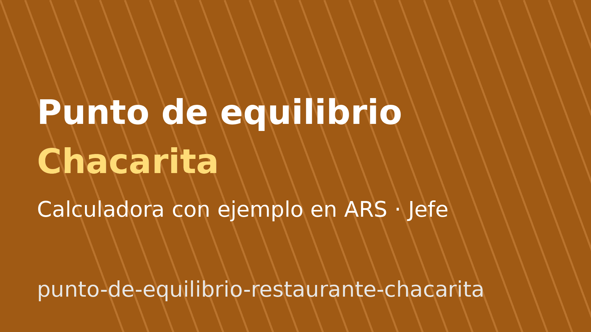 Punto de equilibrio de un restaurante en Chacarita: cálculo en ARS