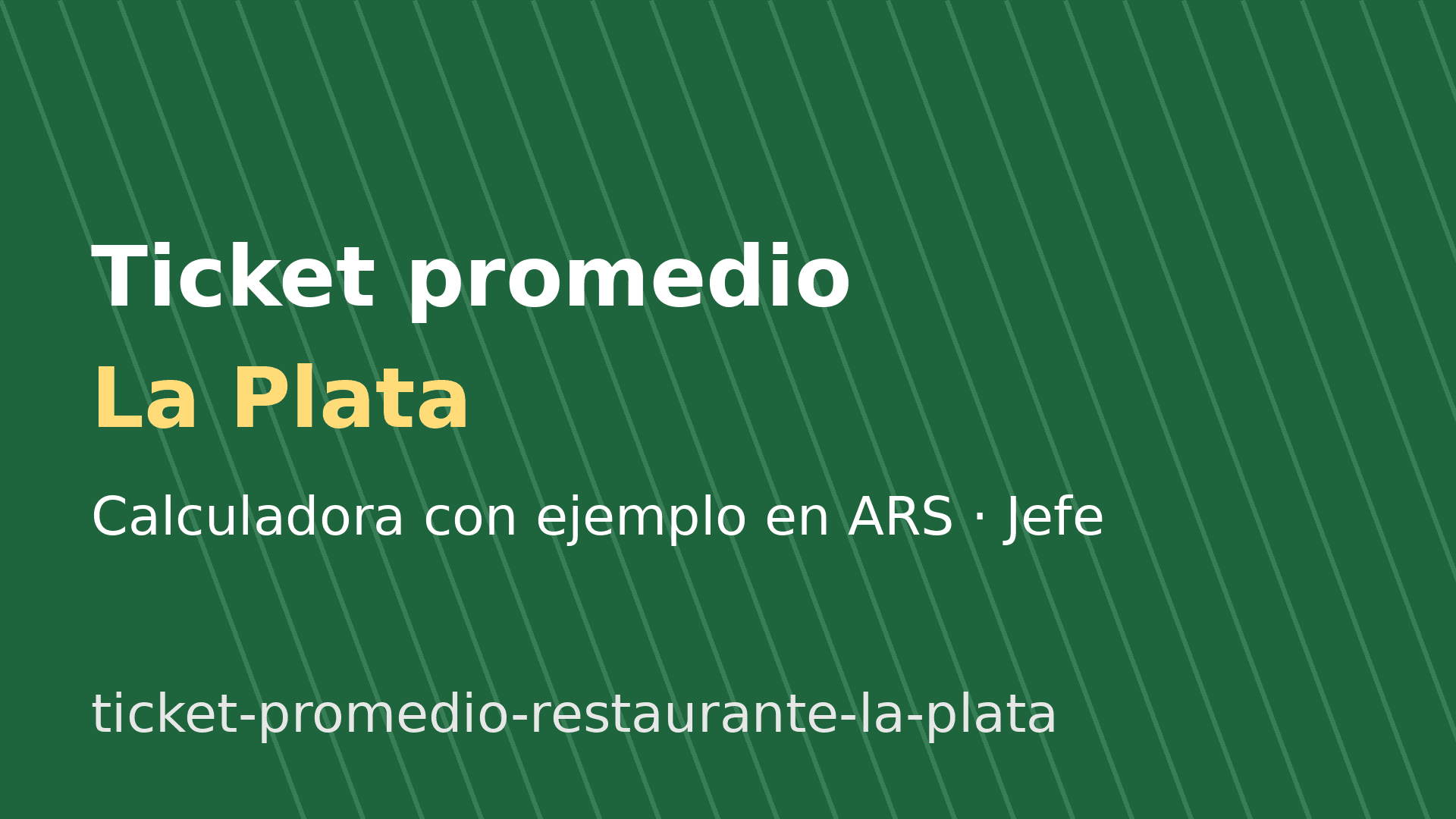 Ticket promedio de un restaurante en La Plata: cómo calcularlo