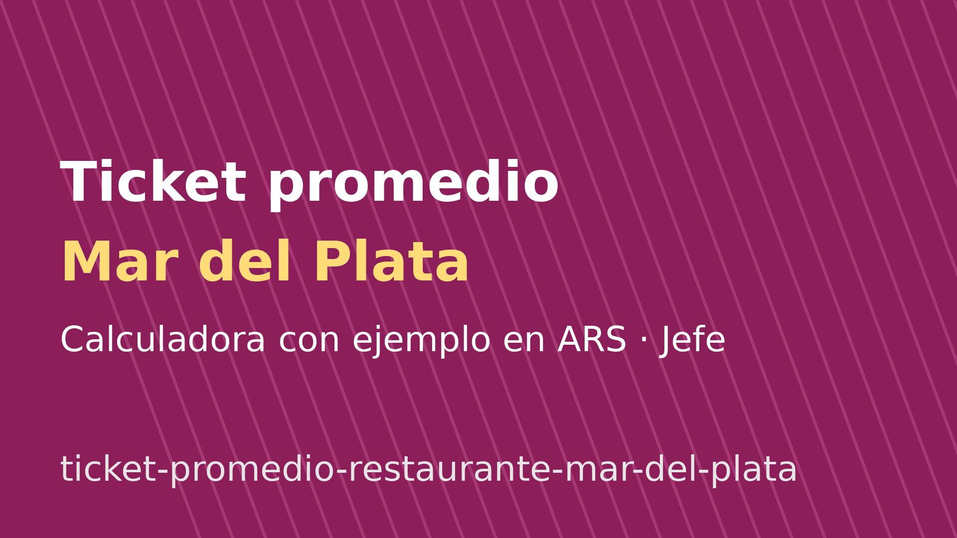 Ticket promedio de un restaurante en Mar del Plata: cómo calcularlo