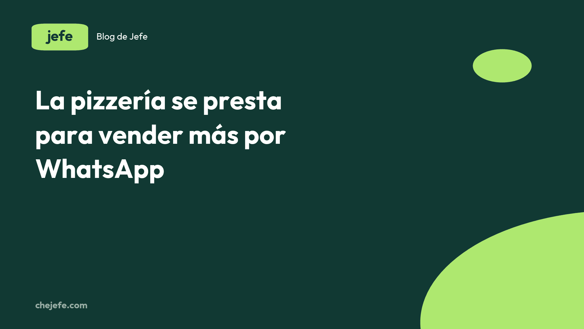 Cómo vender más en una pizzería por WhatsApp