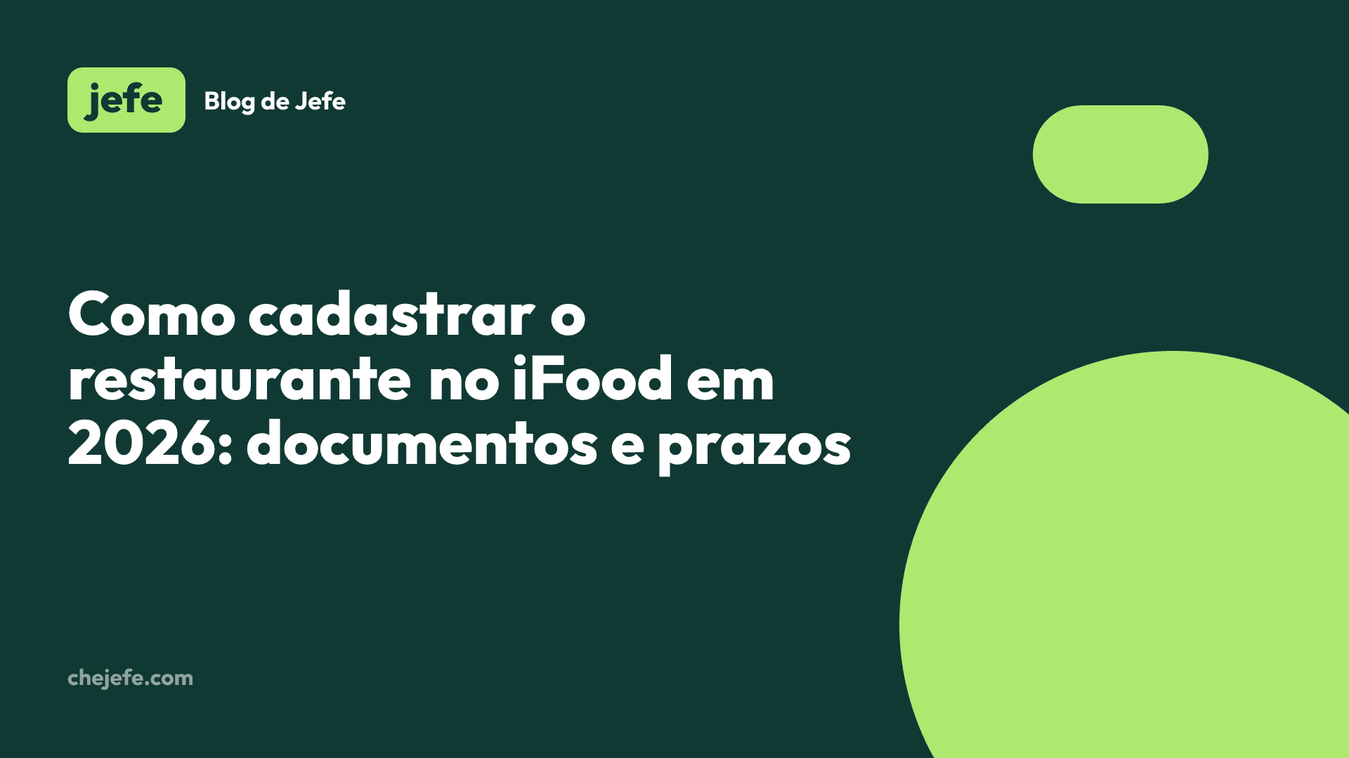 Capa: como cadastrar o restaurante no iFood em 2026, documentos e prazos